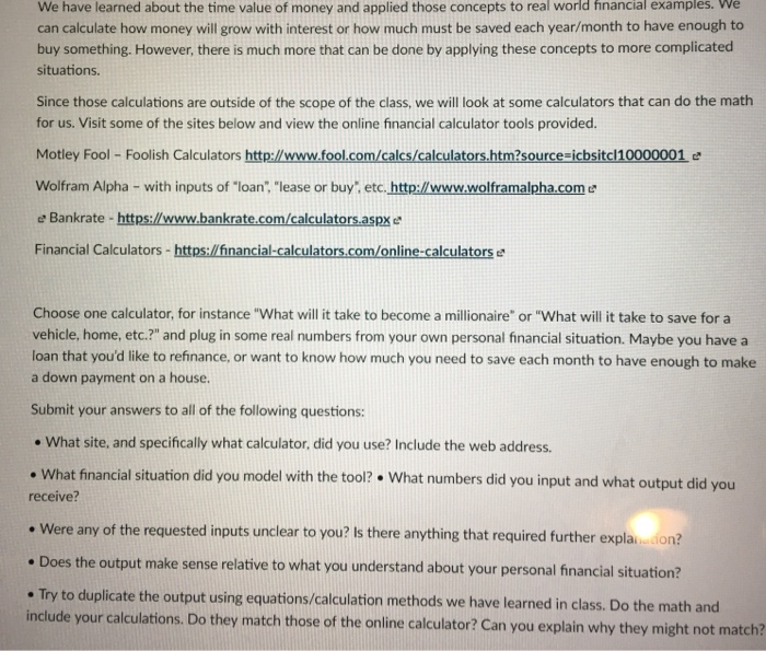 We Have Learned About The Time Value Of Money And Chegg Com - question we have learned about the time value of money and applied those concepts to real world financial