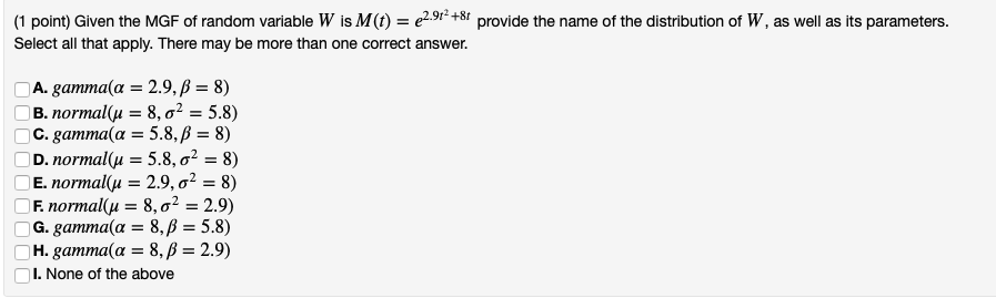 Solved 1 Point Given The Mgf Of Random Variable Z Is M Chegg Com