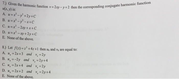 Solved 7 Given The Harmonic Function V 2xy Y 2 Then The Chegg Com