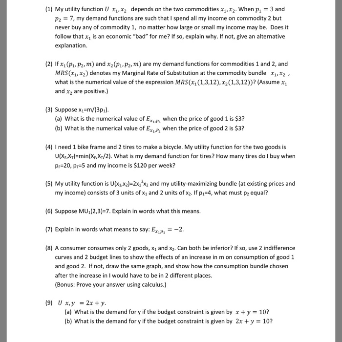 Solved 1 My Utility Function U X1 X2 Depends On The Two Chegg Com