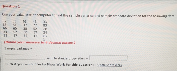 Solved Question 1 Use Your Calculator Or Computer To Find Chegg Com