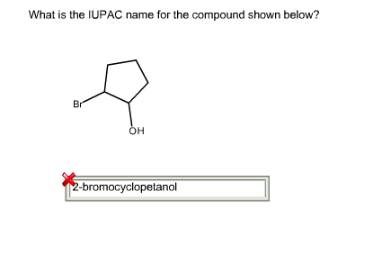 What Is The Iupac Name For The Pound Shown Below Chegg 