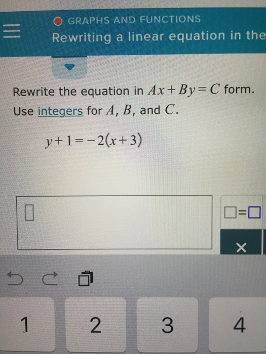 Solved Rewrite The Equation In Ax By C Form Use Inte Chegg Com