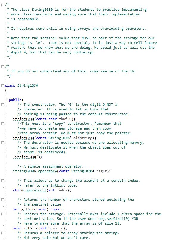 :* The class String1030 is for the students to practice implementing :* more class functions and making sure that their imple