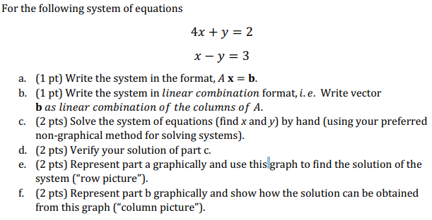 For The Following System Of Equations X Y 3 1 Pt Chegg Com
