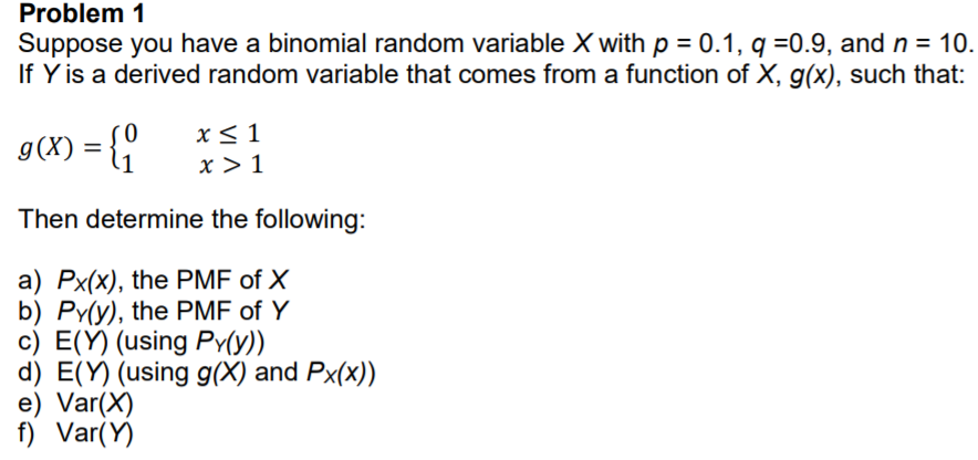 Solved Problem 1 Suppose You Have A Binomial Random Varia Chegg Com