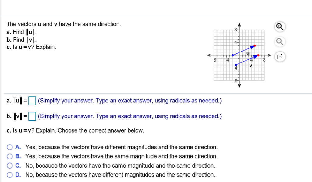 Solved The Vectors U And V Have The Same Direction A Fi Chegg Com