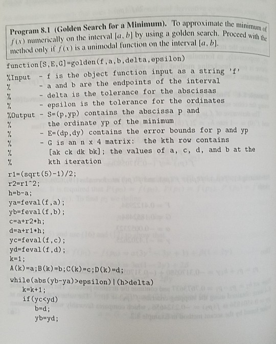 Program 8.1 (Golden Search for a Minimum). To approximate the minin fu) numerically on the interval la. b] by using a golden