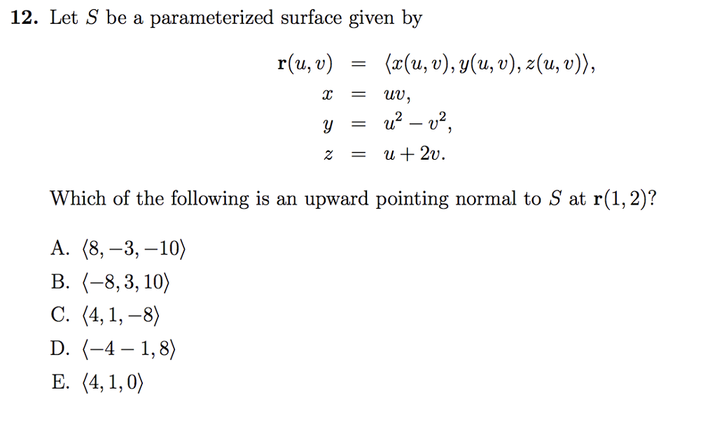 Solved 12 Let S Be A Parameterized Surface Given By R U Chegg Com