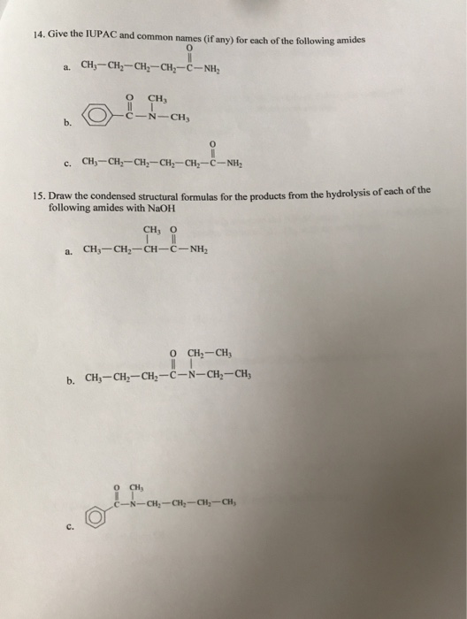 Solved 14 Give The Iupac And Common Names If Any For E Chegg Com