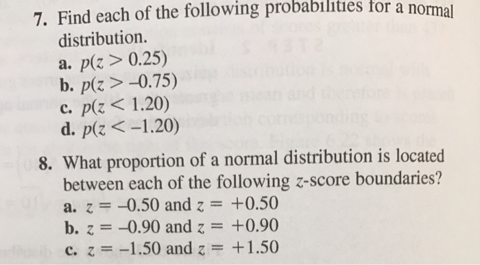 Solved Find Each Of The Following Probabilities For A Nor Chegg Com