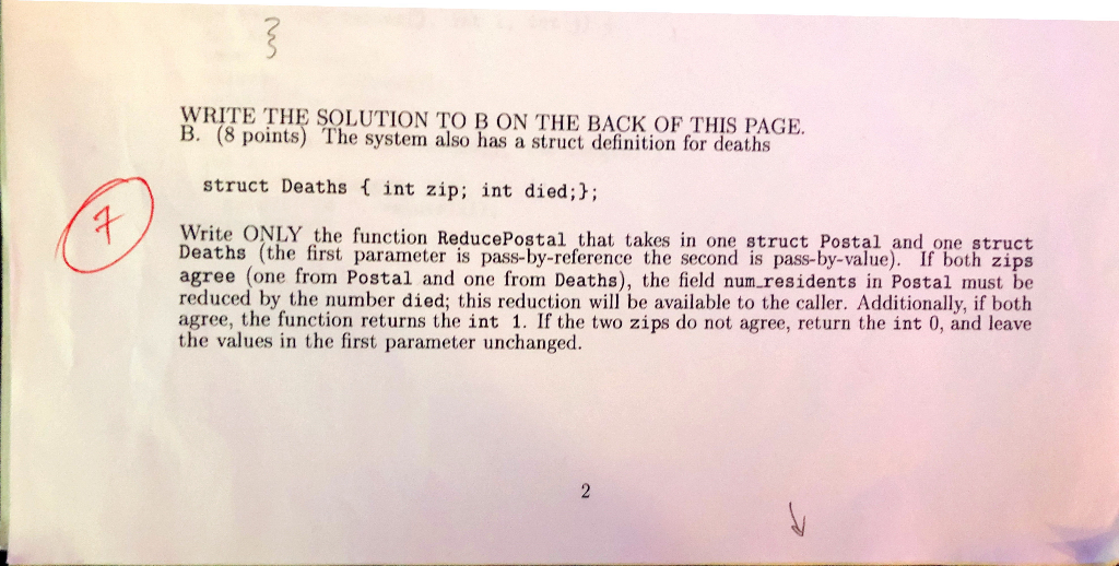 WITE TH SOLUTION TO B ON THE BACK OF THS PAGE. B. (8 points) The system also has a struct definition for deaths struct Deaths