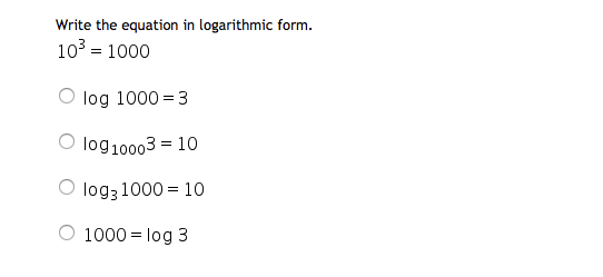 Solved Write The Equation In Logarithmic Form 03 1000 Lo Chegg Com