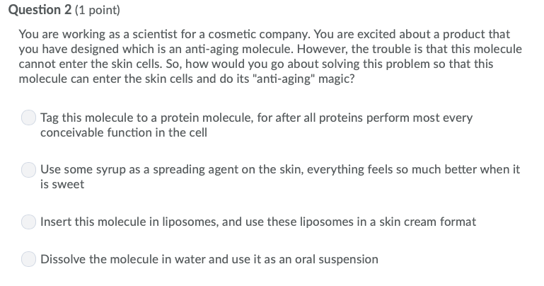Essays For Kids In English Question Point You Are Working As A Scientist For A Cosmetic Company High School Essays Topics also Topics For Argumentative Essays For High School Biology Recent Questions Cheggcom Causes Of The English Civil War Essay