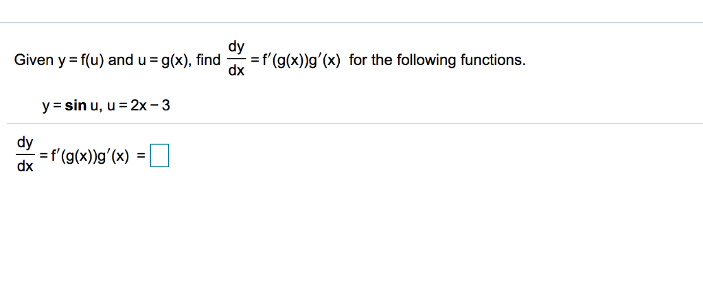 Solved Dy Given Y Fu And U Eg X Find Dx G X G X For Chegg Com Solved Dy Given Y Fu And U Eg X Find Dx G X G X For Chegg Com
