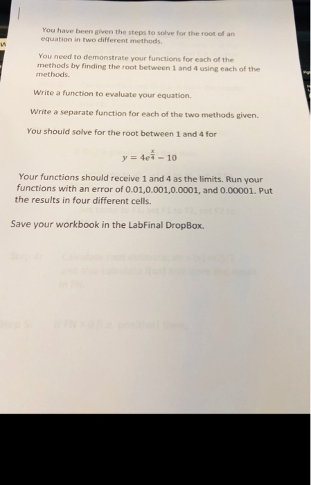 You have been given the steps to solve for the root of an equation in two different methods. You need to demonstrate your fun