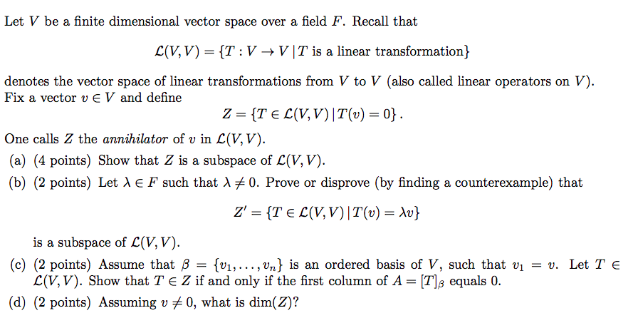 Solved Let V Be A Finite Dimensional Vector Space Over A Chegg Com