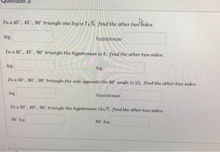 Solved Uestion In A 45 45 90 Triangle One Leg Is 7 5 F Chegg Com