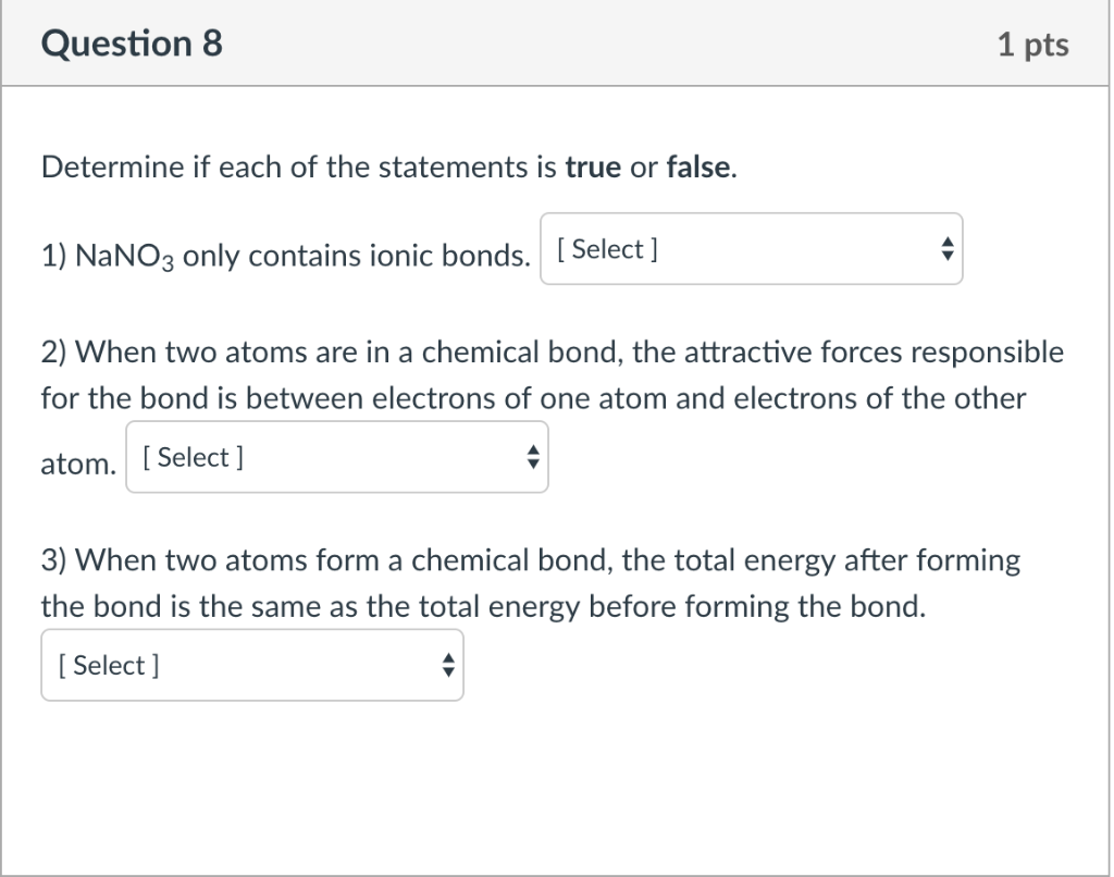 Solved Question 8 1 Pts Determine If Each Of The Statemen Chegg Com