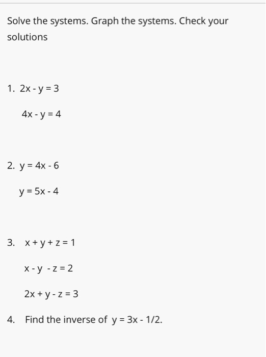 Solved Solve The Systems Graph The Systems Check Your S Chegg Com