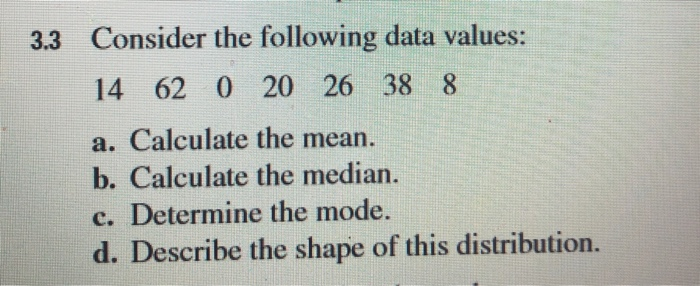 Solved Consider The Following Data Values 14 62 0 20 26 Chegg Com