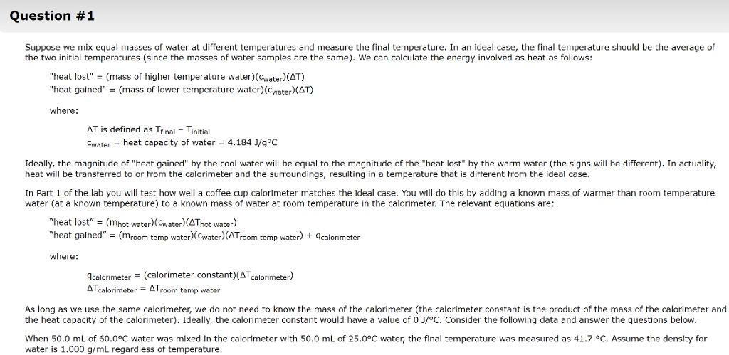 Solved Question 1 Suppose We Mix Equal Masses Of Water A