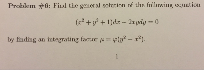 Solved Find The General Solution Of The Following Equation Chegg Com