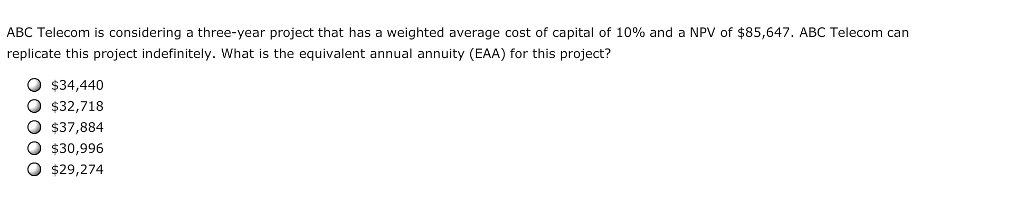 Solved 4 Unequal Project Lives Abc Telecom Has To Chegg Com