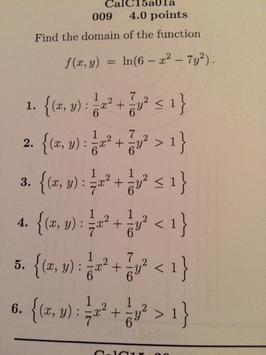 Solved Find The Domain Of The Function F X Y Ln 6 X Chegg Com