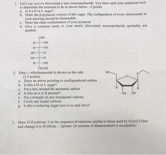 Solved 1 Let S Say You Ve Discovered A New Monosaccharid