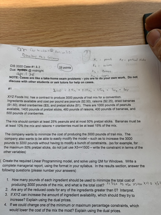 CIS 3320 Case #1 & 2 Due: rmidnight. 25 points work. Do not are like a take-home exam problems-you are to do your own discuss