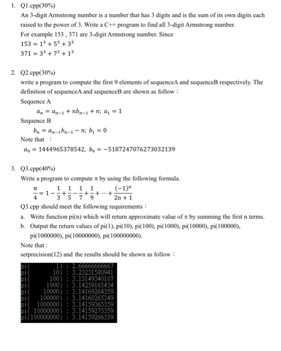 i 1. Ql.cpp(30%) An 3-digit Armstrong number is a number that has 3 digits and is the sum of its own digits eaclh raised to t