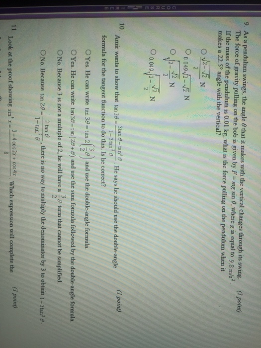 Solved As A Pendulum Swings The Angle Theta That It Make