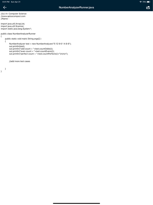 9:41PM Sun Apr 21 79%- NumberAnalyzerRunner.java WIc) A+ Computer Science Name import java.utl.Arraylist import java.util.Sca