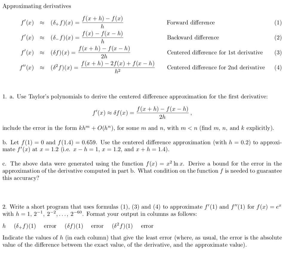 Solved Approximating Derivatives Forward Difference F X Chegg Com