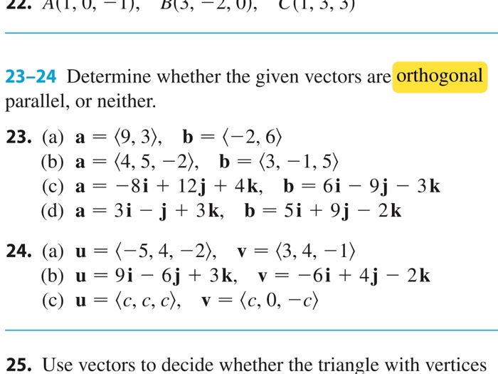 Solved Determine Whether The Given Vectors Are Orthogonal