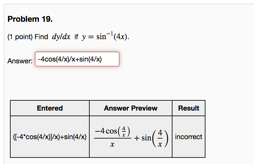 Solved Problem 19 1 Point Find Dy Dx If Y Sin 1 40 Chegg Com Solved Problem 19 1 Point Find Dy Dx If Y Sin 1 40 Chegg Com