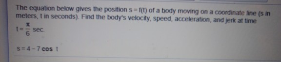 Solved The Equation Below Gives The Position S F Of A B 