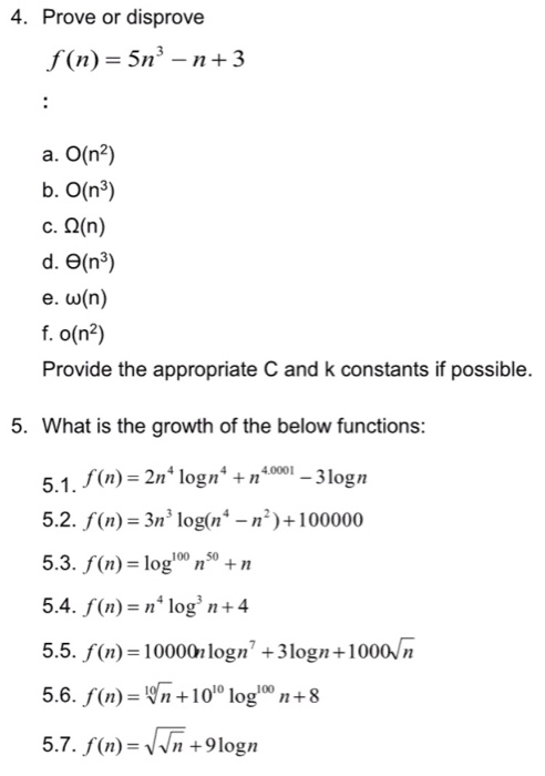 Solved 4 Prove Or Disprove F N 5n3 N 3 A O N2 B Chegg Com