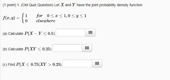 Solved 1 Point 1 Old Quiz Question Let X And Y Have Chegg Com