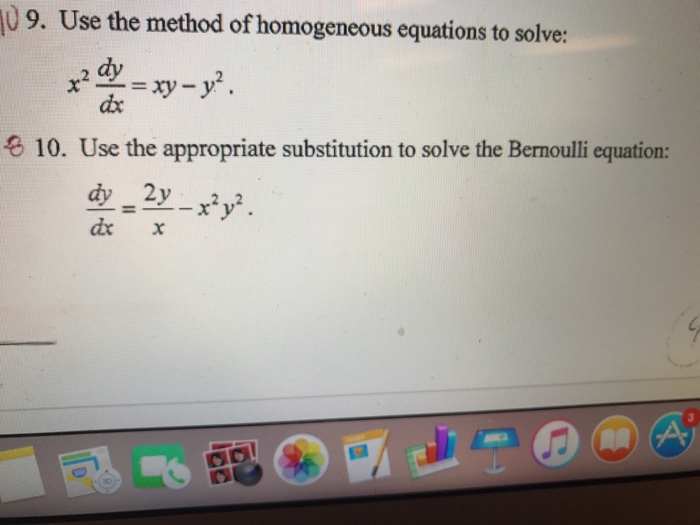 Use The Method Of Homogeneous Equations To Solve Chegg Com
