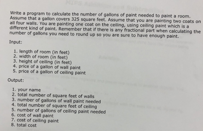 Solved Write A Program To Calculate The Number Of Gallons