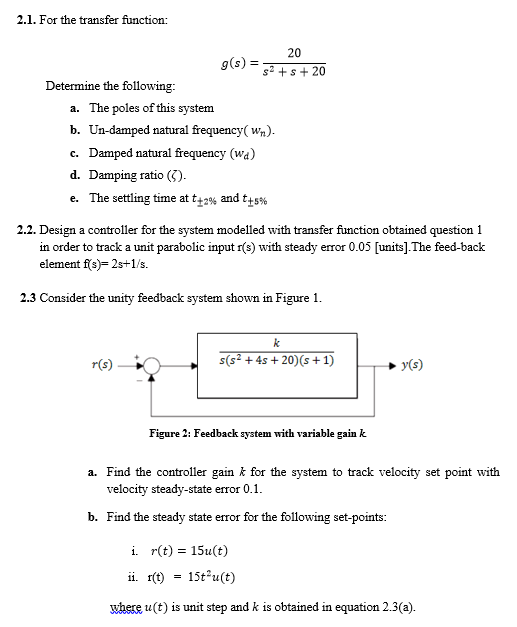 Solved 2 1 For The Transfer Function G Determine Th Chegg Com