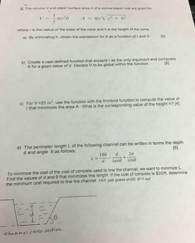 2: The volume V and paper surface area A of a conical paper cup are given by where r is the radius of the base of the cone an