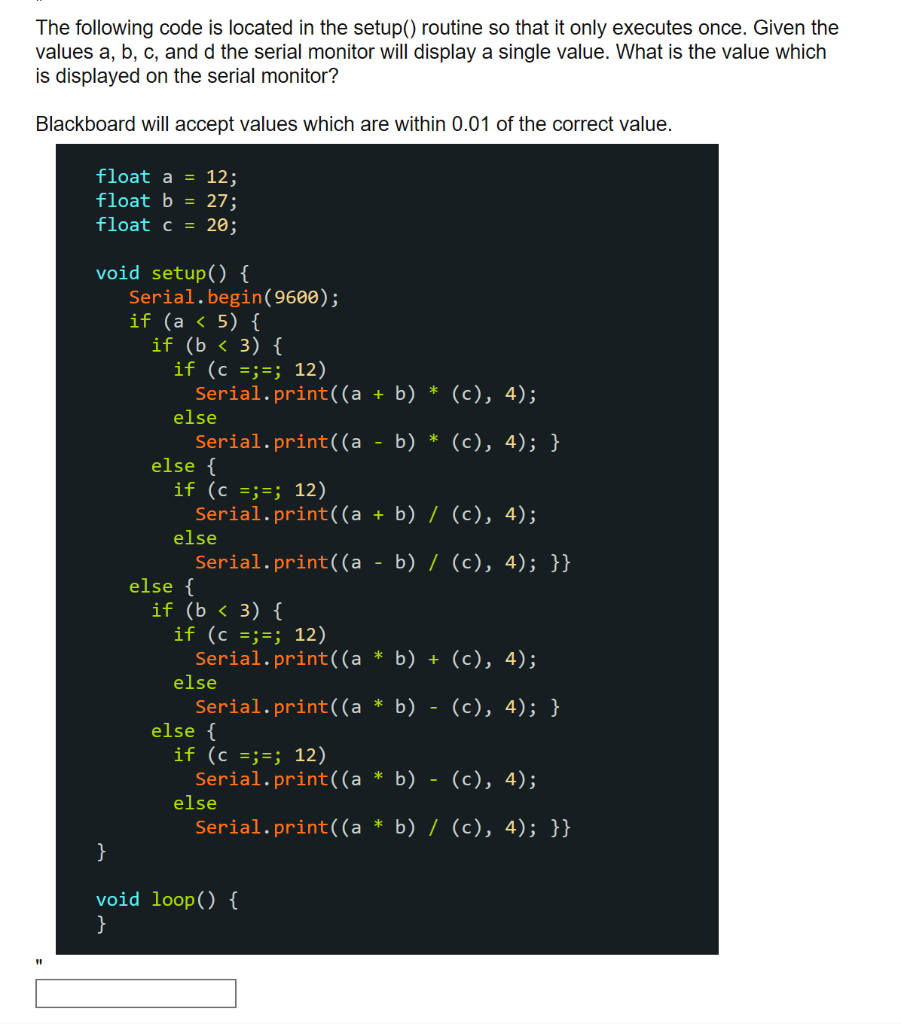 The following code is located in the setup() routine so that it only executes once. Given the values a, b, c, and d the seria