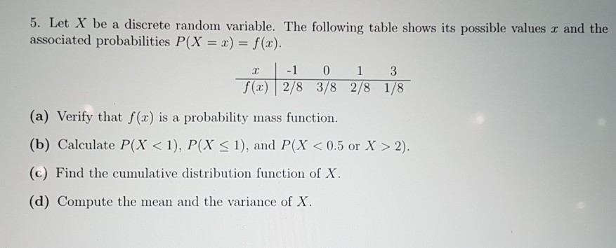 Solved 5 Let X Associated Probabilities P X X 2 Be Chegg Com