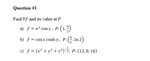 Solved Question 1 Find F And Its Value At P B F Cos X Chegg Com