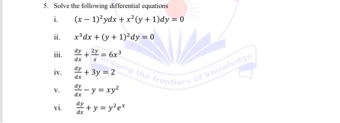 5 Solve The Following Differential Equations Chegg Com