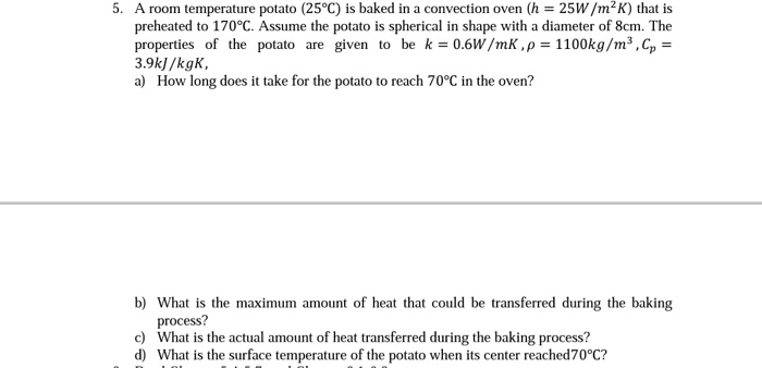 Solved S A Room Temperature Potato 25 0 S Aked In A Co