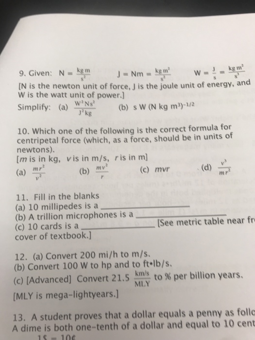 Solved 9 Given N Kg M Nm N Is The Newton Unit Of Fo Chegg Com